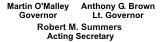 List of State Officials - Martin O'Malley, Governor; Anthony Brown, Lt. Governor; Robert Summers, Acting MDE Secretary